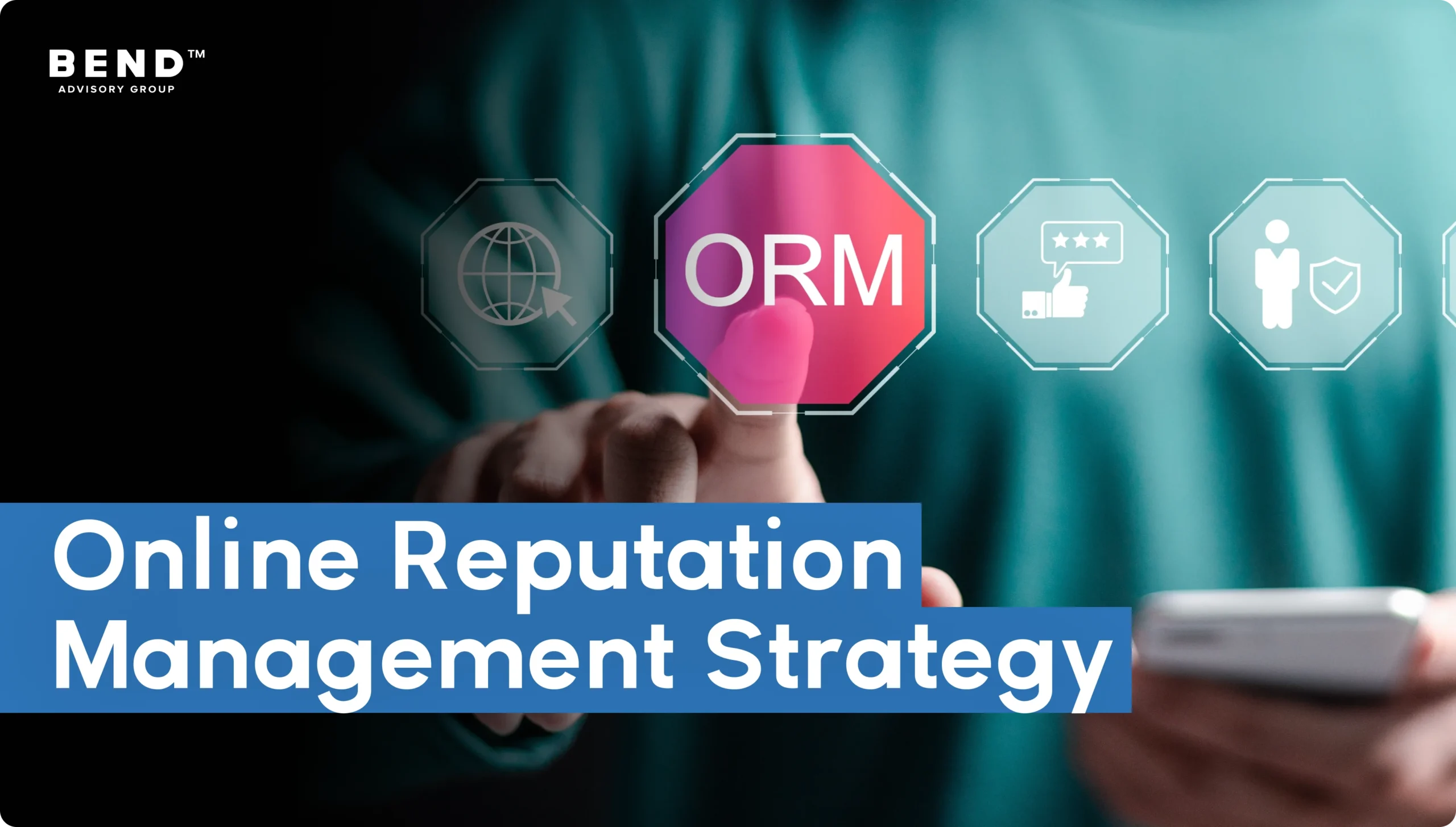 Online Reputation Management Strategy