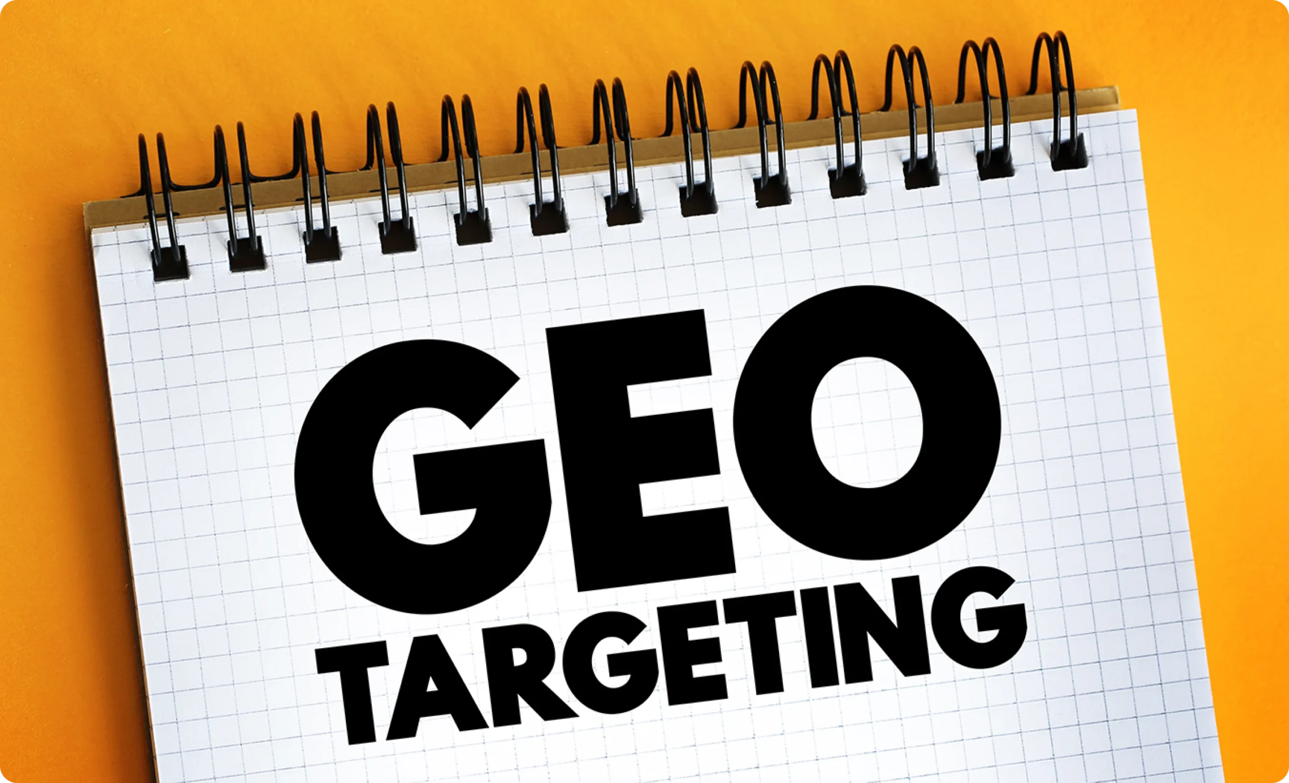 Geographic Targeting